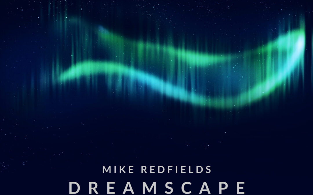 Dreamscape by Mike Redfields