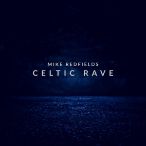 Celtic Rave